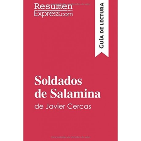 Soldados de Salamina de Javier Cercas Guía de lectura : Resumen y análisis completo