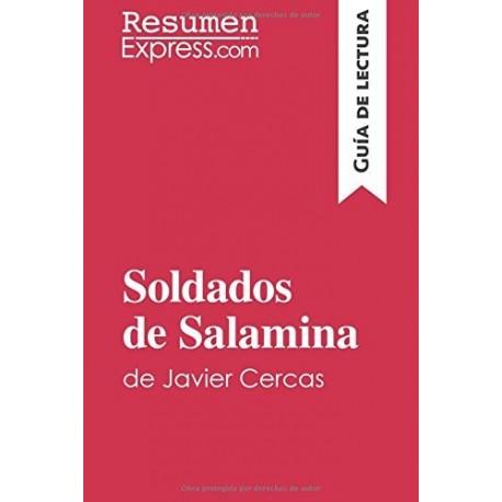 Soldados de Salamina de Javier Cercas Guía de lectura : Resumen y análisis completo