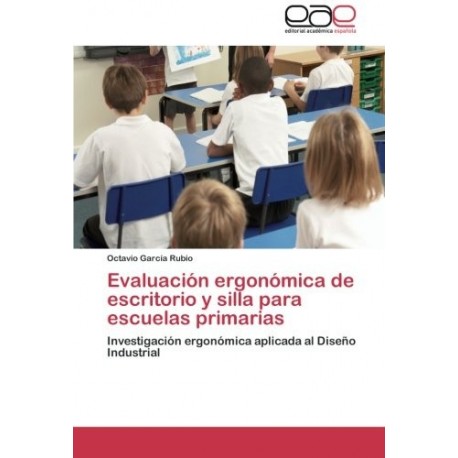 Evaluacion Ergonomica de Escritorio y Silla Para Escuelas Primarias