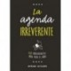 La agenda irreverente: ¡365 irreverencias para todo el año! Ocio y tiempo libre 