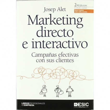 Marketing directo e interactivo: Campañas efectivas con sus clientes Libros profesionales 