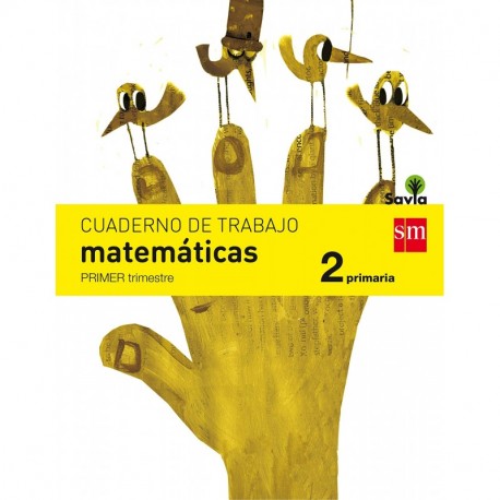 Cuaderno de matemáticas. 2 Primaria, 1 Trimestre. Savia - 9788467578423