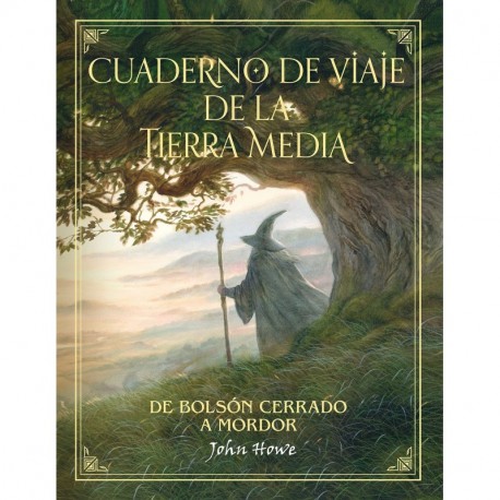 Cuaderno de viaje de la Tierra Media: De Bolsón cerrado a Mordor Biblioteca J. R. R. Tolkien 