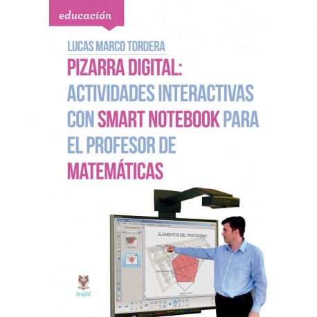 Pizarra digital: actividades interactivas con Smart Notebook para el profesor de matemáticas