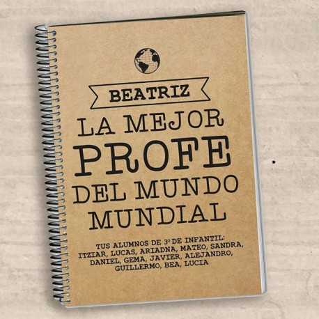 Regalo para profesores personalizable: cuaderno al mejor profe del mundo mundial personalizado con su nombre y la dedicatoria